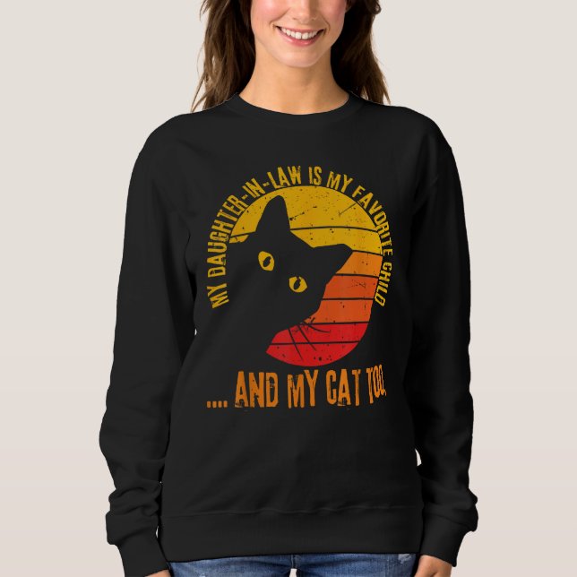 Sudadera Cat Owners My Daughter in law Is My Favorite Child (Anverso)