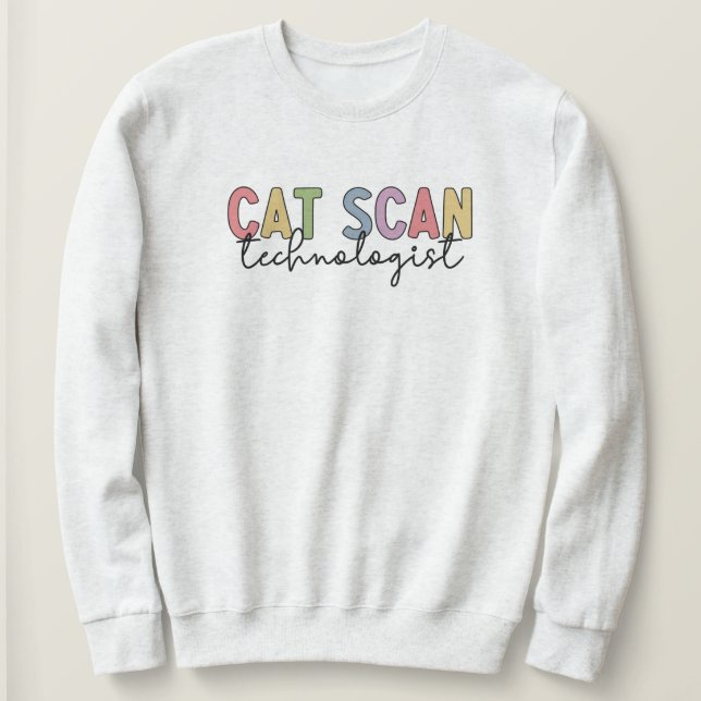 Sudadera CAT Scan Technologist CT Tech Radiology Gifts (Anverso del diseño)