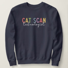 Sudadera CAT Scan Technologist CT Tech Radiology Tech Regal