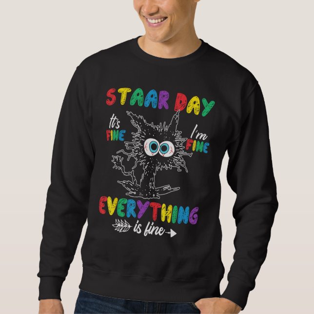 Sudadera Cat Staar Testing Day It's Fine I'm Fine Everythin (Anverso)