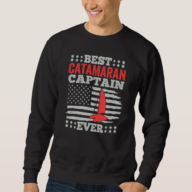 Sudadera Catamaran Sailing Captain Sailor Best Catamaran Ca (Anverso)