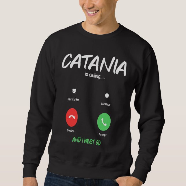 Sudadera Catania Is Calling Italy City Trip Migration (Anverso)