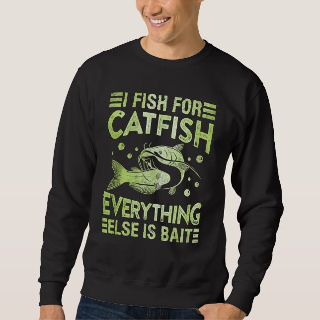 Sudadera Catfish Hobby Angler I fish for Catfish Fishing Fi (Anverso)