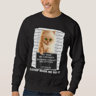 Sudadera Catnip Me Hizo Hacerlo Tee Cat Mugshot Kitten Catt