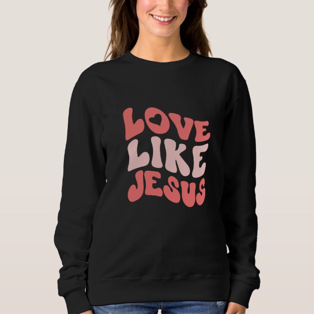 Sudadera Católico Positivo Prep Retro Cristiano Ama Como (Anverso)