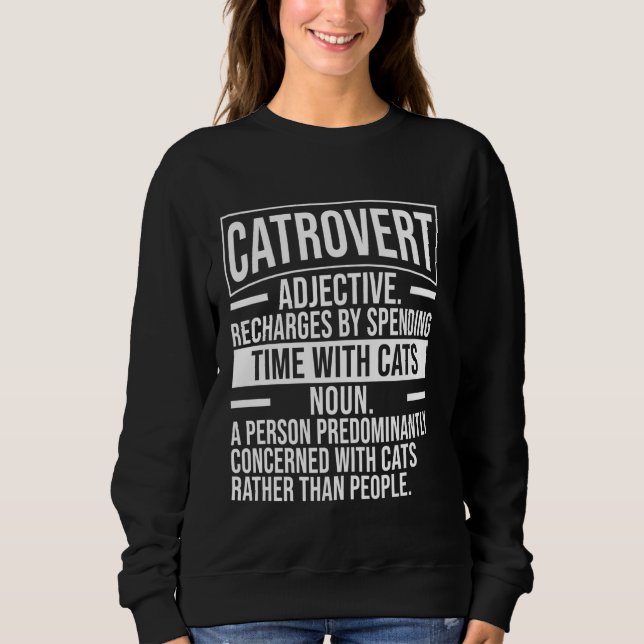 Sudadera Catrovert Definition Funny Cat Dueño Cuten Kitten  (Anverso)