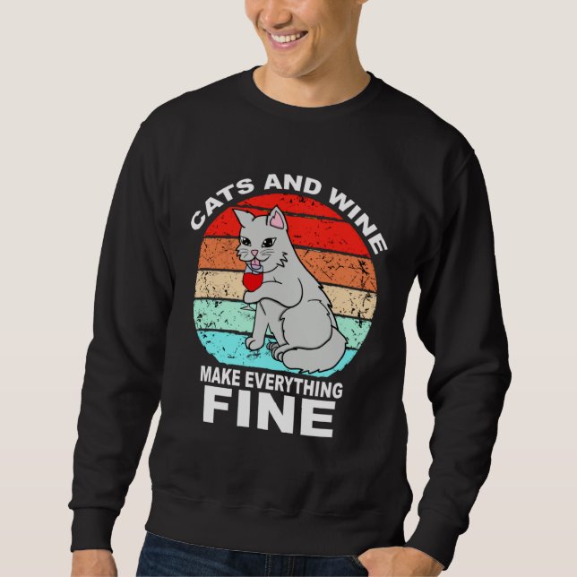 Sudadera Cats And Wine Makes Everything Fine Cats Vino Wine (Anverso)