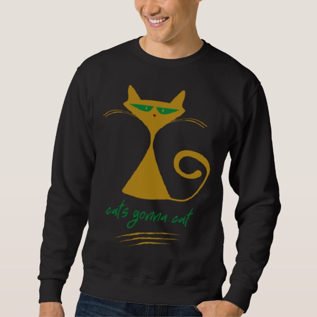 Sudadera CATS GONNA CAT  it s a cat mood cat   What (Anverso)