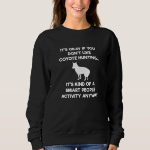 Sudadera Caza de Coyote Cazador Inteligente