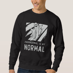 Sudadera Caza fantasma Paranormal es mi cazador fantasma no