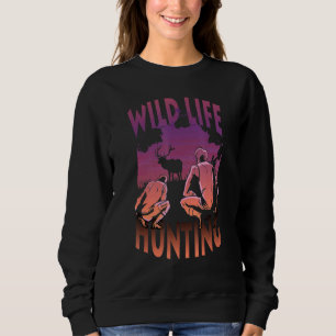 Sudadera Cazador Y Animal Vida Silvestre Y Armas Eso Es Cie