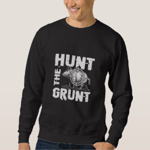 Sudadera Cazar El Grunt Wild Hog Hunter Boar Hunter