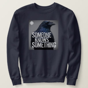 Sudadera CBC Alguien sabe algo