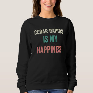 Sudadera Cedar Rapids Es Mi Felicidad