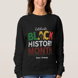 Sudadera Celebrar el mes de la historia negra honrando a lo