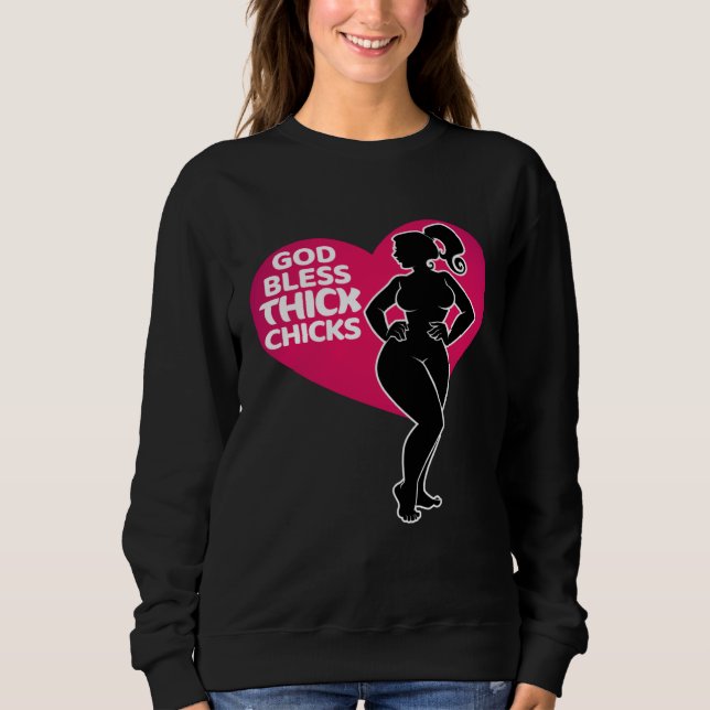 Sudadera Celebrate Curves with Our God Bless Thick Chicks (Anverso)