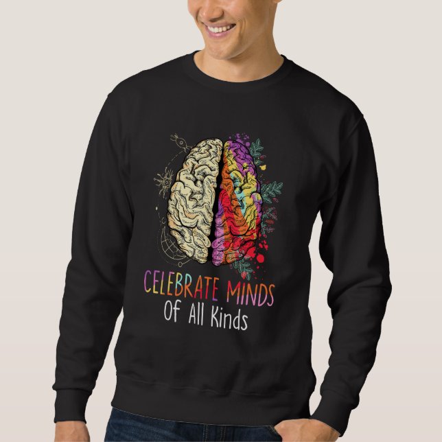 Sudadera Celebrate Minds Of All Kinds Neurodiversity Autism (Anverso)