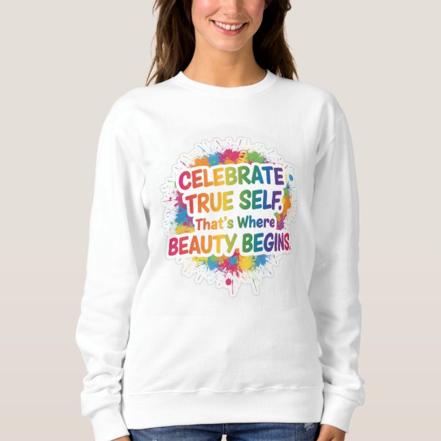 Sudadera Celebrate True Self Sticker (Anverso)