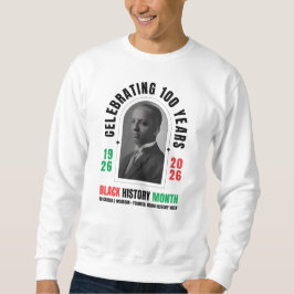 Sudadera Celebrating 100 Years BHM BLACK HISTORY MONTH 