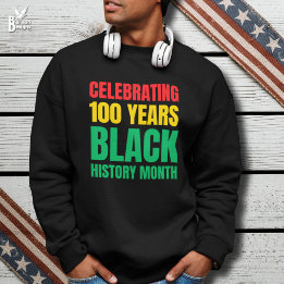 Sudadera Celebrating 100 Yrs Black HIstory Month Centennial