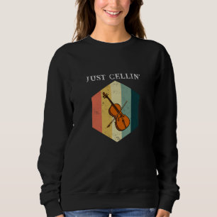 Sudadera Cello Just Cellin Design para Cellistas