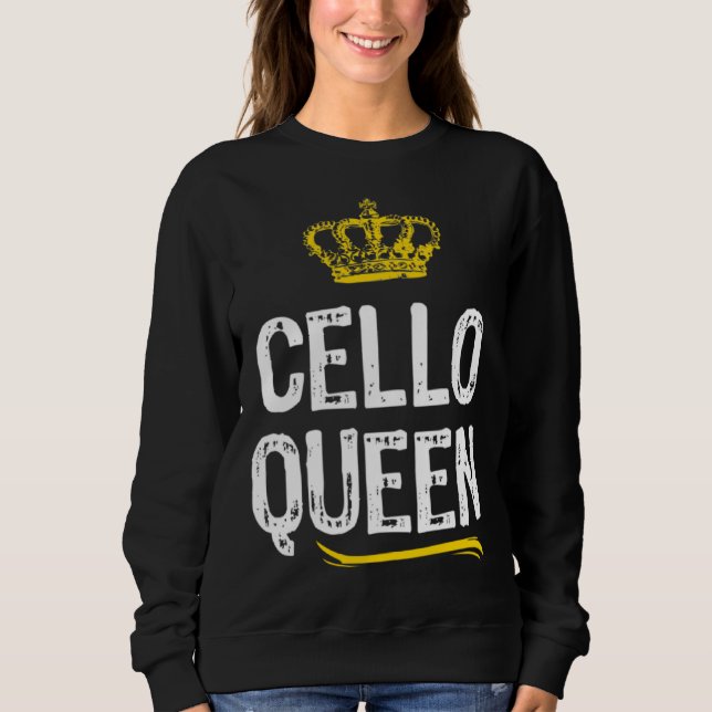 Sudadera Cello Queen Women Girls Player  Cool Cute Cellist (Anverso)