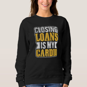 Sudadera Cerrar préstamos es mi Carido  Prestamista hipotec