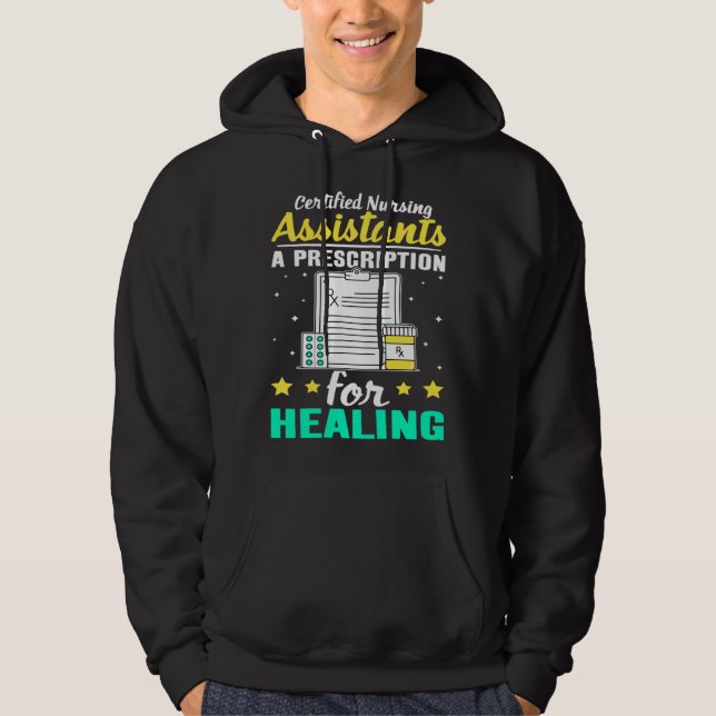 Sudadera Certified Nursing Assistants A Prescription for He (Anverso)