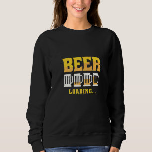 Sudadera Cerveza Cargando ... - Regalo Divertido - Idea Pre
