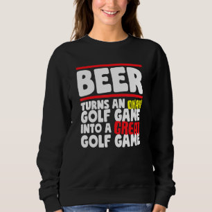 Sudadera Cerveza Convierte Un Buen Juego De Golf En Un Gran