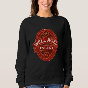 Sudadera Cerveza de 51 años bien envejecida Est 1974 Cumple