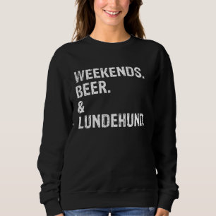Sudadera Cerveza de fin de semana y Lundehund noruego Lunde