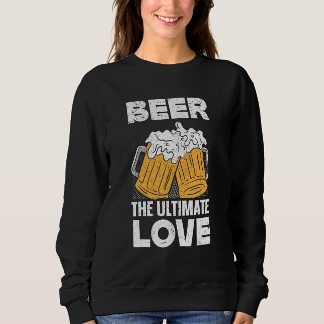Sudadera Cerveza El Máximo Amor Beer Beer Beer Drun (Anverso)