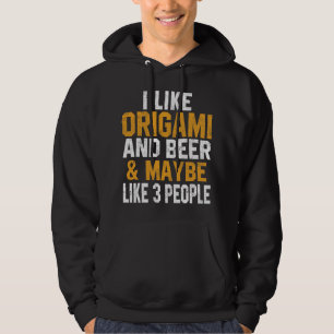 Sudadera Cerveza Graciosa Me Gusta El Origami Y El Papel pl