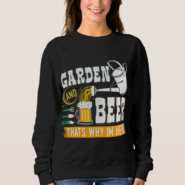 Sudadera Cerveza Jardín Por Eso Estoy Aquí Un Jardinero Gra (Anverso)