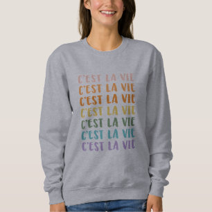 Sudadera C'est La Vie   Francés   Texto del arcoiris del Pa