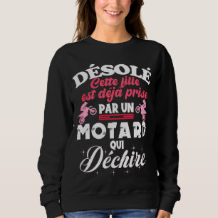 Sudadera Cette fille est déjà prize par motard qui déchire