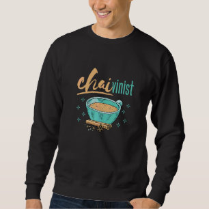 Sudadera Chai Tea Chaivinist