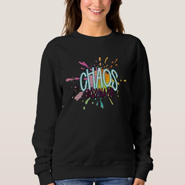 Sudadera Chaos Coordinator Teacher (Anverso)