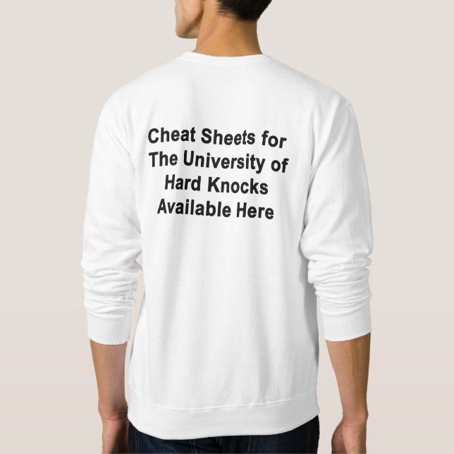 Sudadera Cheat Sheet For U of Hard Knocks Sweatshirt (Reverso)