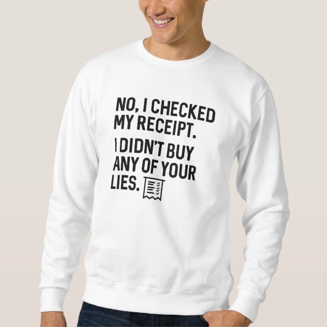 Sudadera CheckedReceiptLies1A (Anverso)