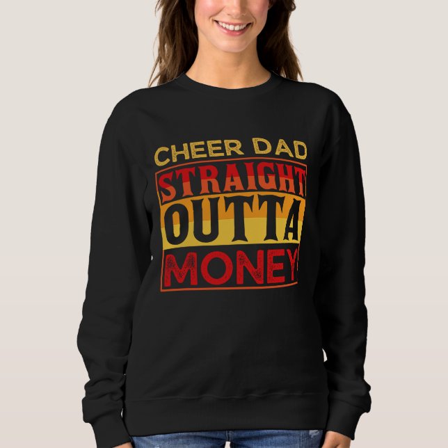 Sudadera Cheer Dad Straight Outta Money Cheer Coach (Anverso)