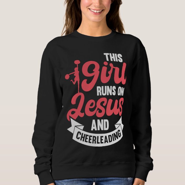 Sudadera Cheer Girl This Girl Runs on Jesus and Cheerleadin (Anverso)