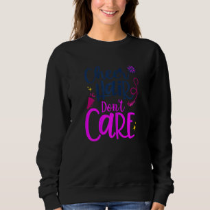 Sudadera Cheer Hair no se preocupa de animar a Gi