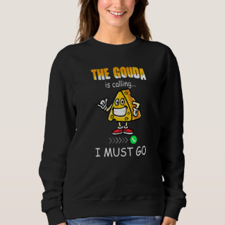 Sudadera Cheese Gouda is calling 1