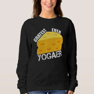 Sudadera Cheese Pun Gratest Ever Yogaer  Saying Yoga  Humor