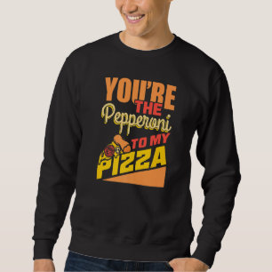 Sudadera Chef Cita Youu2019re Los Pepperoni A Mi Pizza