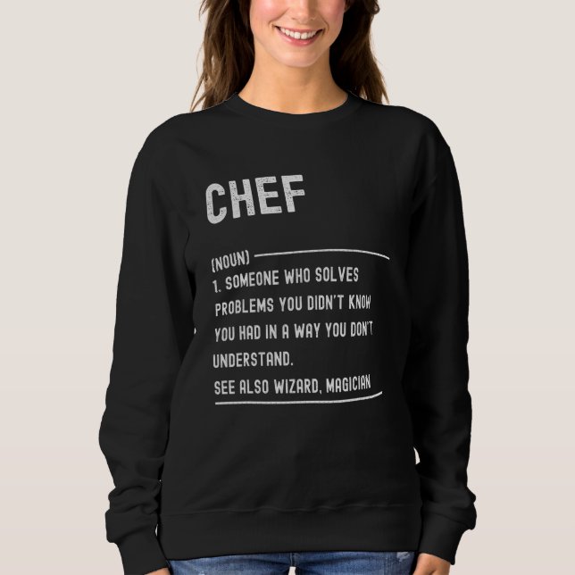 Sudadera Chef Definition Shirts Funny Job Title (Anverso)