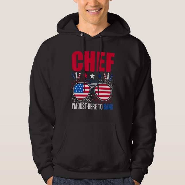 Sudadera Chef Im Just Here Bang Happy 4 de Julio Pri Americ (Anverso)