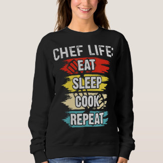 Sudadera Chef Life Comed Sleep Cook Repetir Cocineros Chefs